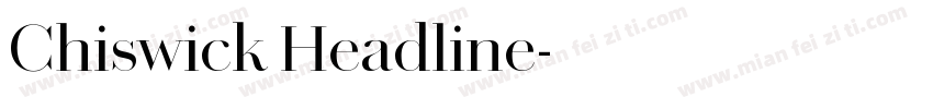 Chiswick Headline字体转换